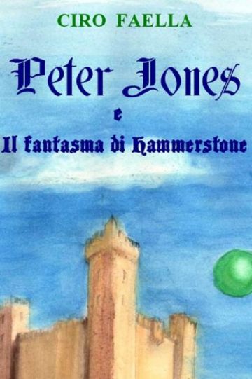 Peter Jones e il fantasma di Hammerstone